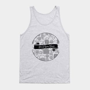 It's a yarn Thing Tank Top